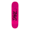 A pink skateboard with the word "Jake" on it, featuring various stains and a FUCKING AWESOME ANDERSON CLASS PHOTO pro board.