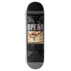 A skateboard with the OPERA THEATER LOGO.
