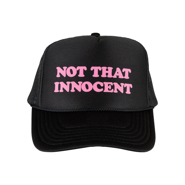 The WELCOME X BRITNEY INNOCENT PUFF-PRINT TRUCKER HAT in black by WELCOME features mesh sides and proudly displays the bold pink capital letters "NOT THAT INNOCENT" on the front—a tribute to Britney.