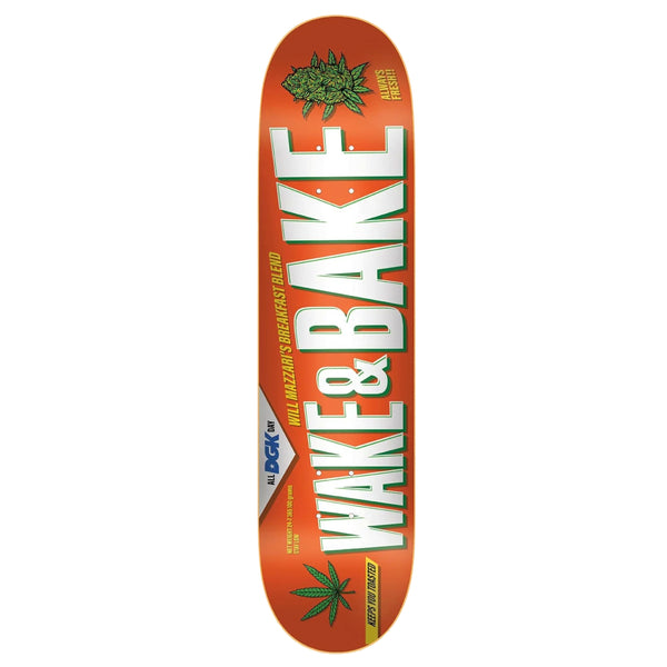 A skateboard with the DGK WAKE & BAKE MAZZARI on it.