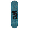 "Dill" signature text on top of stained skateboard top