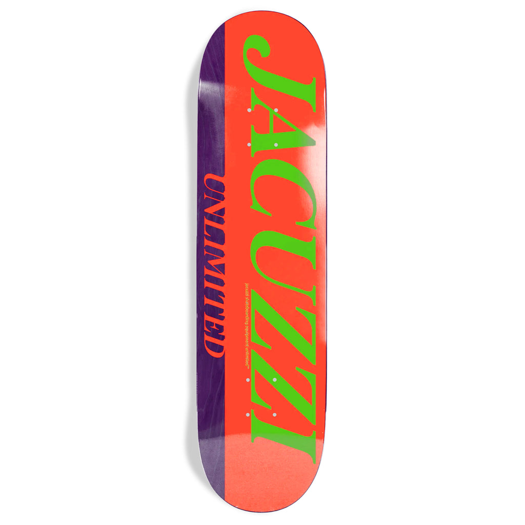 A JACUZZI UNLIMITED FLAVOR skateboard with strong pop and 100% North American Maple.