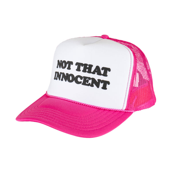 The WELCOME X BRITNEY Innocent Puff-Print Trucker Hat in pink features black puff-print text on the front that reads "NOT THAT INNOCENT.