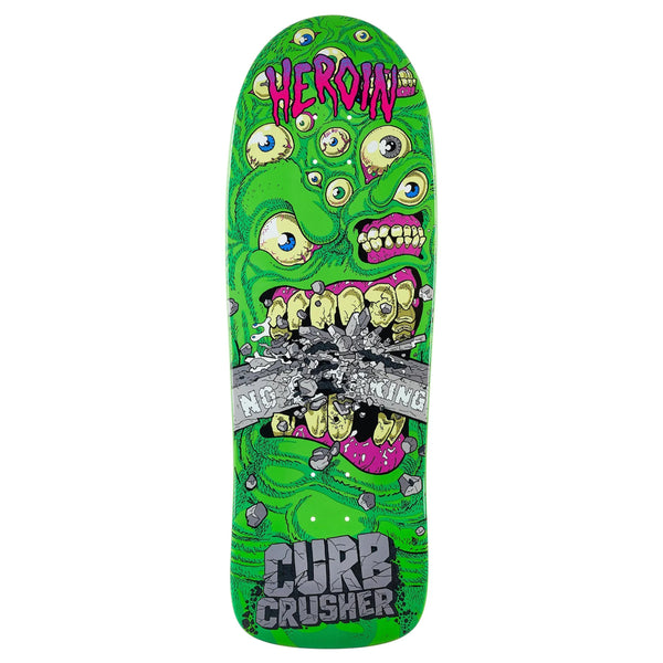 The HEROIN CURB CRUSHER CHOMP deck is a green Hard Rock Maple skateboard featuring a cartoon multi-eyed monster with large teeth and the words "HEROIN," "NO SKATING," and "CURB CRUSHER" on it.
