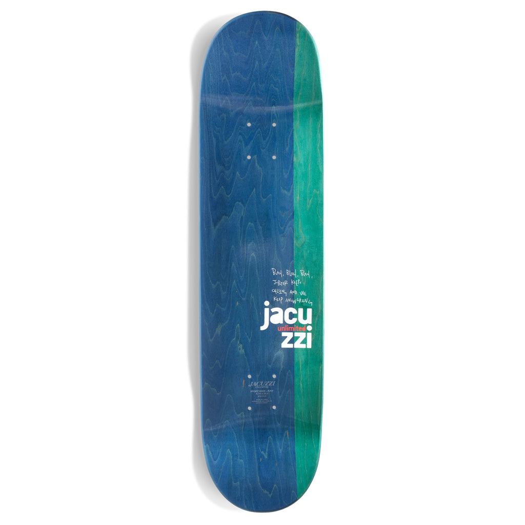 A JACUZZI UNLIMITED DILO ON HOLD skateboard deck made of North American Maple with a blue and green design, featuring the brand name "JACUZZI UNLIMITED" and logo in white text.