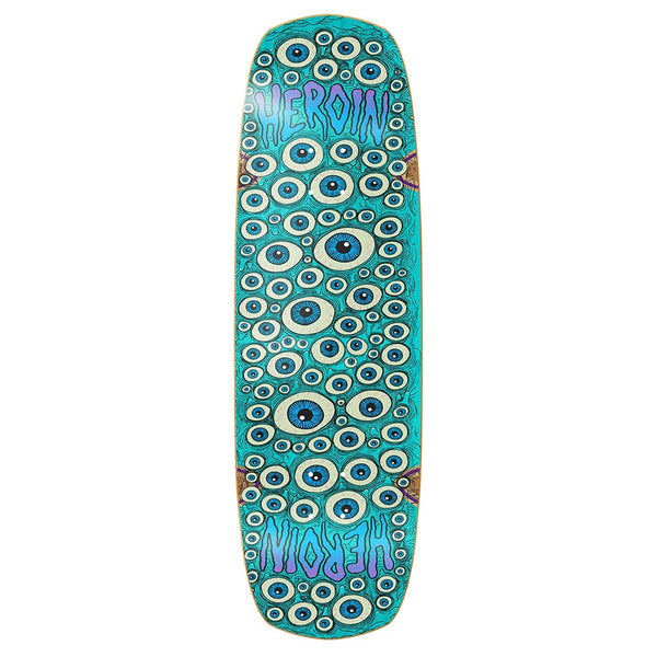 The HEROIN SEEING DOUBLE SYMMETRICAL SHOVEL skateboard deck by HEROIN is turquoise, made from North American Hard Rock Maple, and features multiple illustrated eyes plus "HEROIN" in stylized text at both ends.