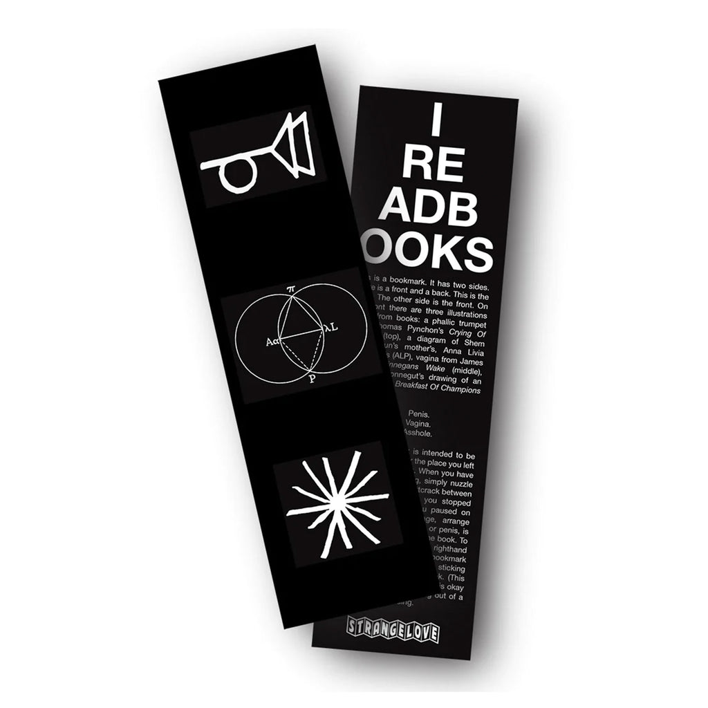 I read STRANGE LOVE LAST BREAKFAST and skateboard deck books bookmarks.