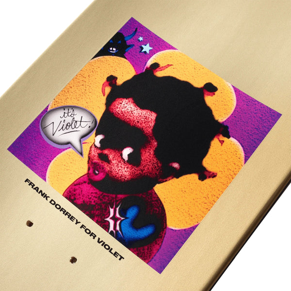 A Violet skateboard with an image of a child with a speech bubble featuring Frank Dorrey and Blackmoonlilith.