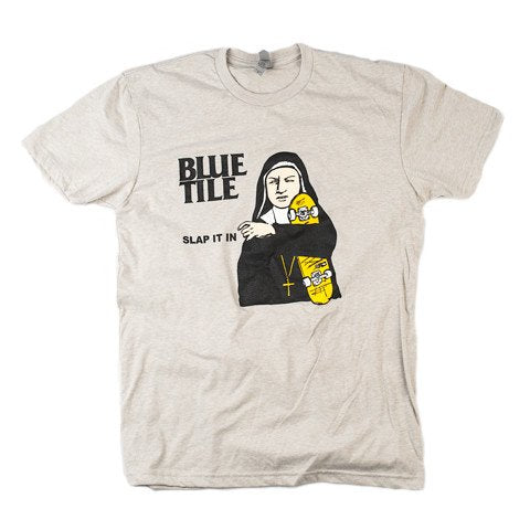A BLUETILE SLAP IT IN T-SHIRT with an image of a nun holding a BLUETILE SLAP IT IN T-SHIRT t - shirt.